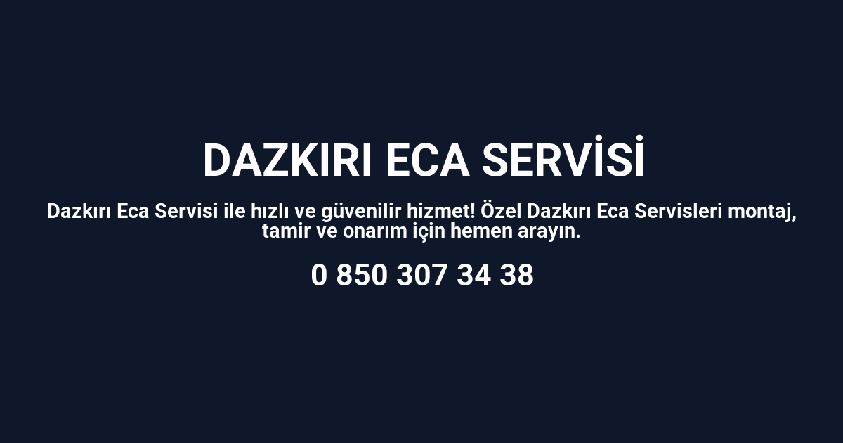 Dazkırı Eca Servisi